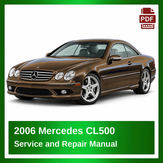 2006 Mercedes CL500 repair manual