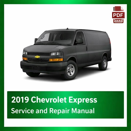 2019 Chevrolet Express repair manual