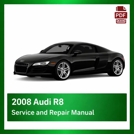 2008 Audi R8 repair manual