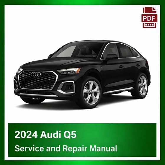 2024 Audi Q5 repair manual