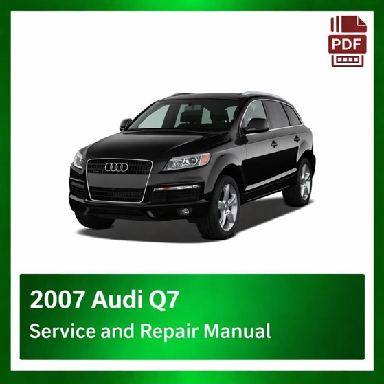 2007 Audi Q7 repair manual