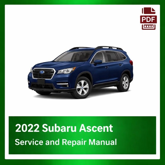 2022 Subaru Ascent repair manual