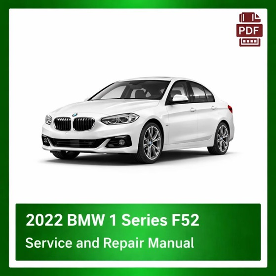 2022 BMW 1 Series F52 repair manual