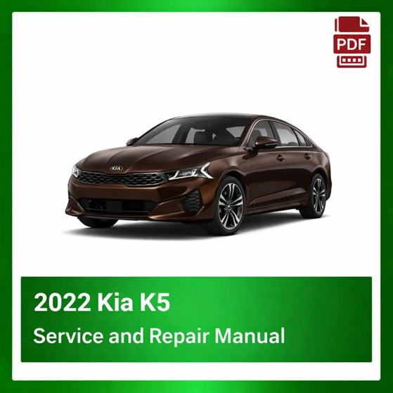 2022 Kia K5 repair manual