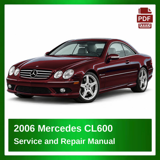 2006 Mercedes CL600 repair manual