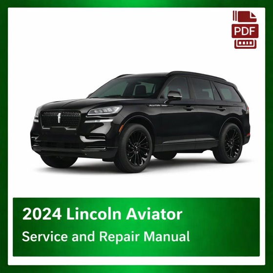 2024 Lincoln Aviator repair manual