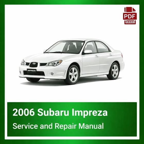 2006 Subaru Impreza repair manual