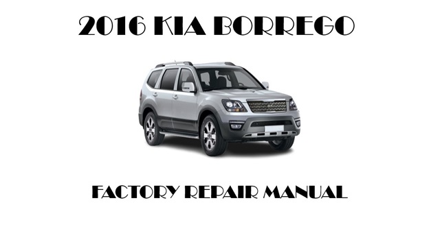 2016 Kia Borrego repair manual