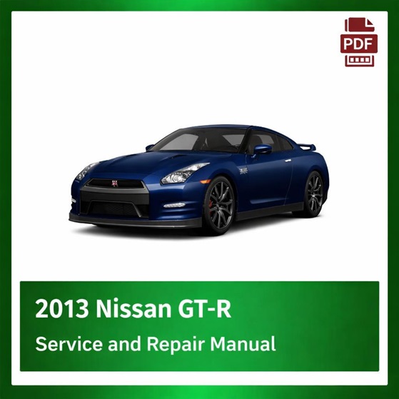 2013 Nissan GT-R repair manual
