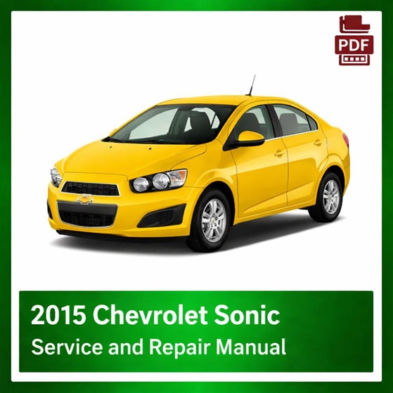2015 Chevrolet Sonic repair manual