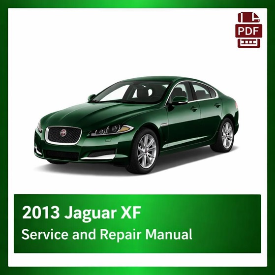 2013 Jaguar XF repair manual