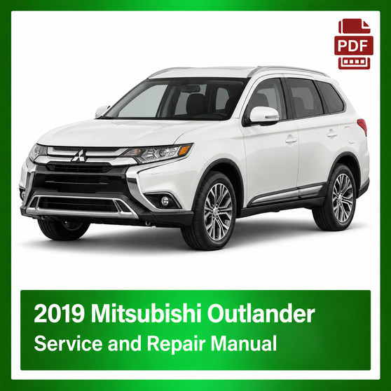 2019 Mitsubishi Outlander repair manual
