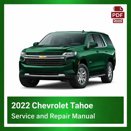 2022 Chevrolet Tahoe repair manual