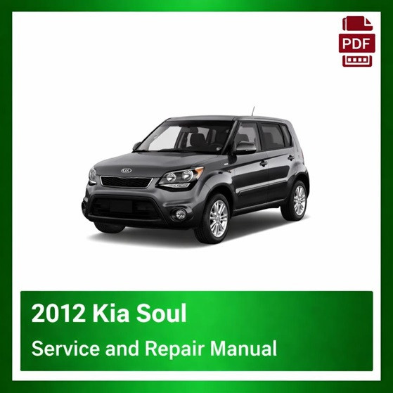 2012 Kia Soul repair manual