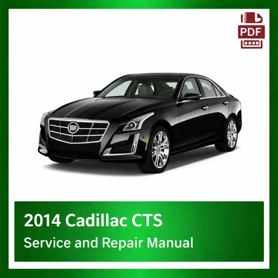 2014 Cadillac CTS repair manual
