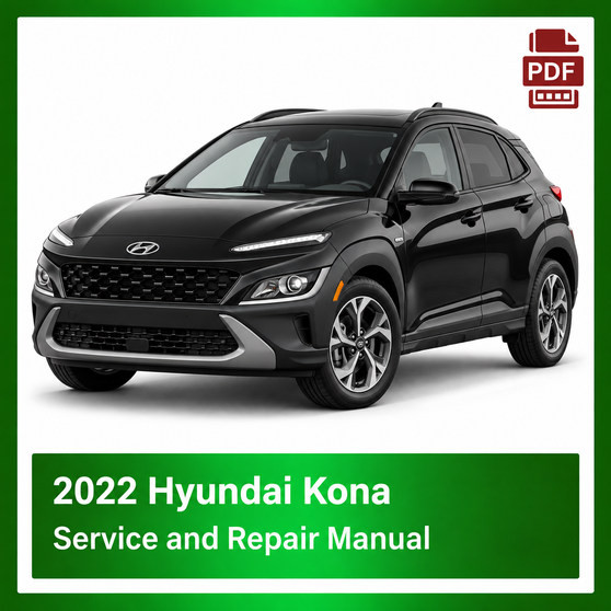 2022 Hyundai Kona repair manual