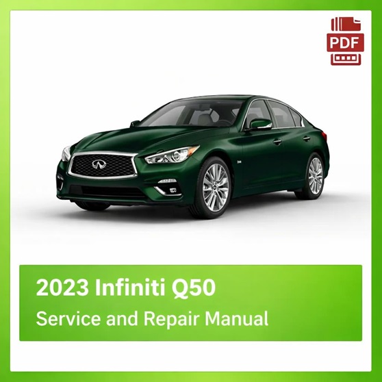 2023 Infiniti Q50 Repair Manual
