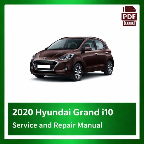 2020 Hyundai Grand i10 repair manual