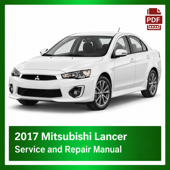 2017 Mitsubishi Lancer repair manual