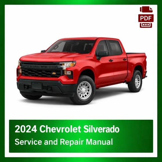 2024 Chevrolet Silverado repair manual