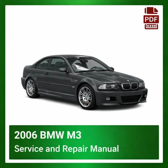 2006 BMW M3 repair manual