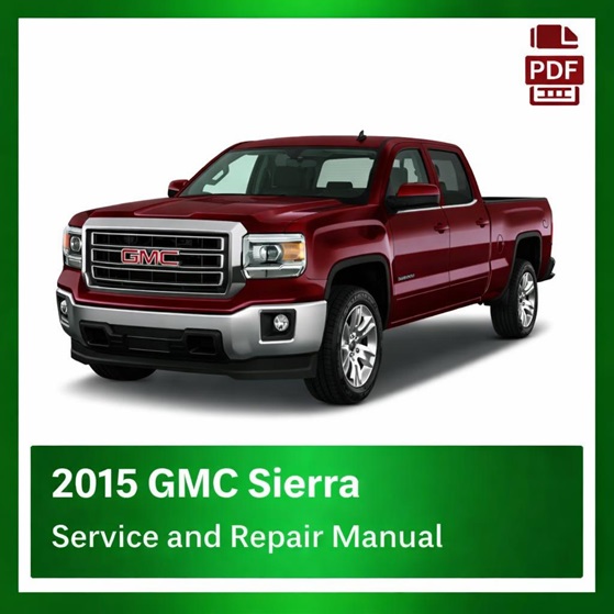2015 GMC Sierra repair manual