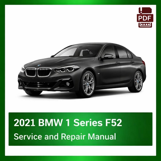 2021 BMW 1 Series F52 repair manual