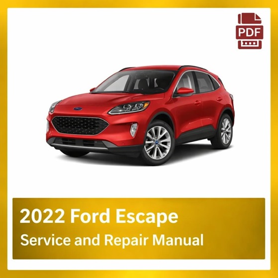 2022 Ford Escape repair manual