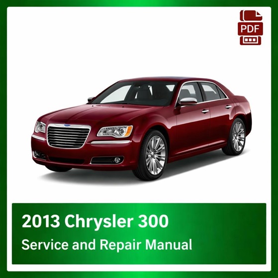 2013 Chrysler 300 repair manual