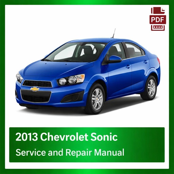 2013 Chevrolet Sonic repair manual