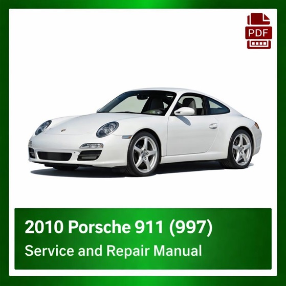 2010 Porsche 911 (997) repair manual