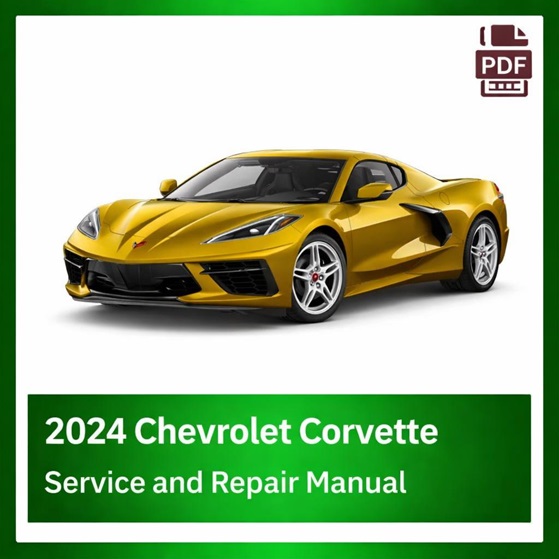 2024 Chevrolet Corvette repair manual