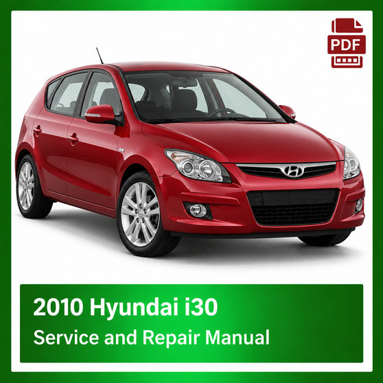 2010 Hyundai i30 repair manual