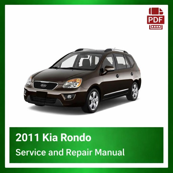 2011 Kia Rondo repair manual