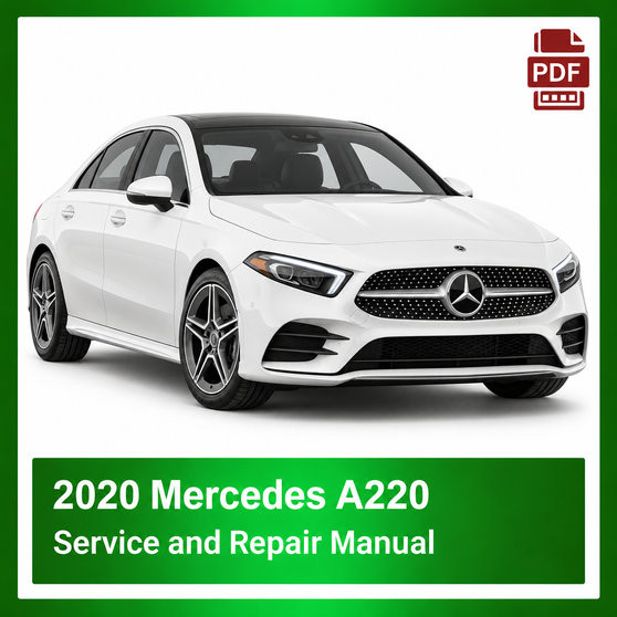 2020 Mercedes A220 repair manual