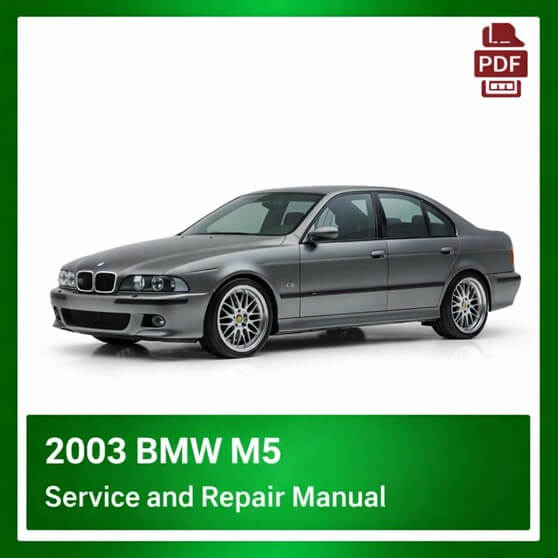 2003 BMW M5 repair manual