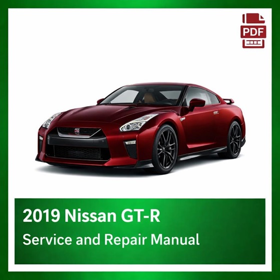 2019 Nissan GT-R repair manual