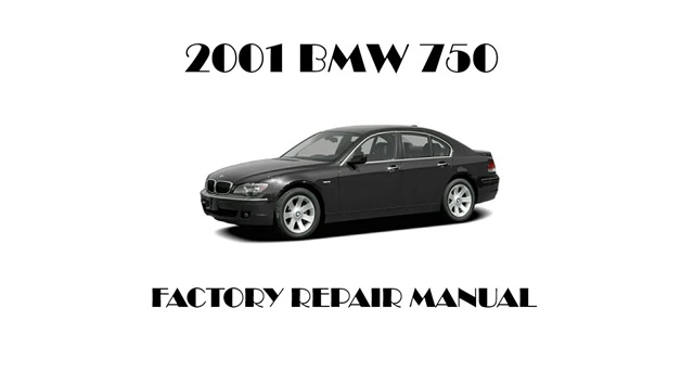2001 BMW 750 repair manual