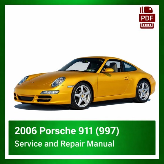 2006 Porsche 911 (997) repair manual
