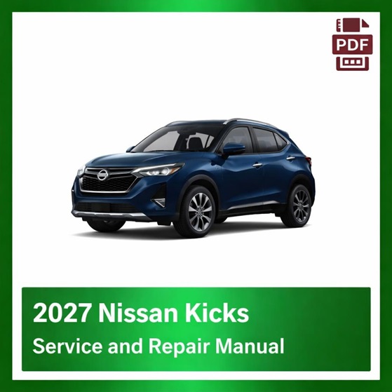 2027 Nissan Kicks repair manual
