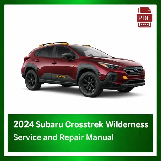 2024 Subaru Crosstrek Wilderness repair manual