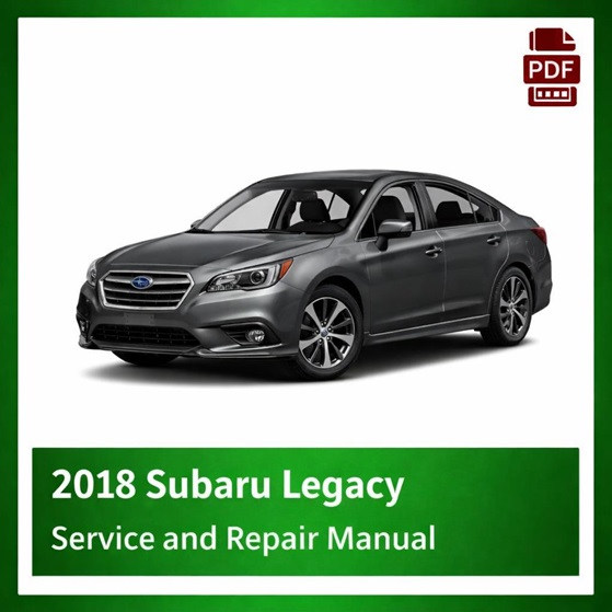2018 Subaru Legacy repair manual