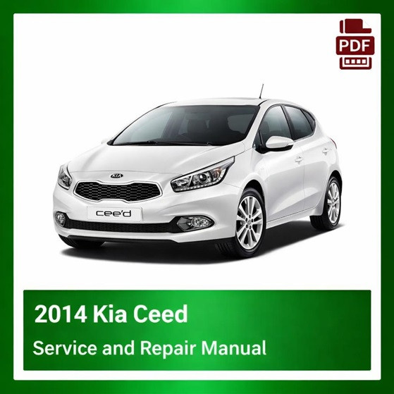 2014 Kia Ceed repair manual