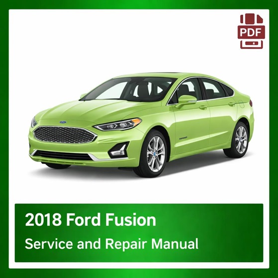 2018 Ford Fusion repair manual