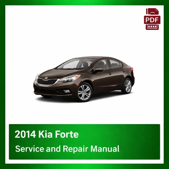 2014 Kia Forte repair manual