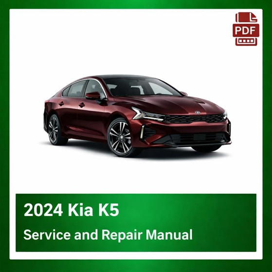 2024 Kia K5 repair manual