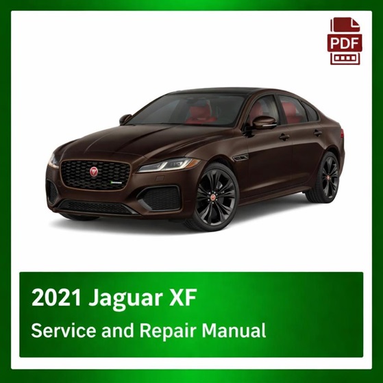 2021 Jaguar XF repair manual