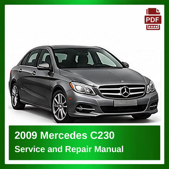 2009 Mercedes C230 repair manual