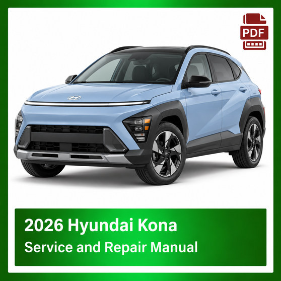 2026 Hyundai Kona repair manual