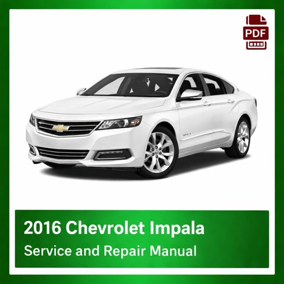 2016 Chevrolet Impala repair manual